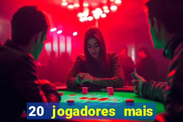 20 jogadores mais ricos do mundo